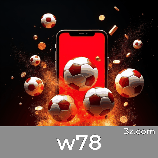 w78: Plataforma Líder em Cassino e Apostas