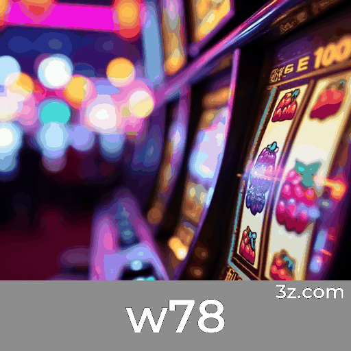 w78: Plataforma Líder em Cassino e Apostas